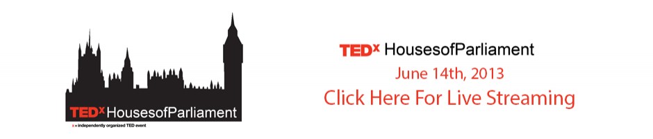 TEDxHousesofParliament live streaming click here